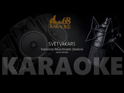 Svētvakars, Raimonds Pauls (karaoke)