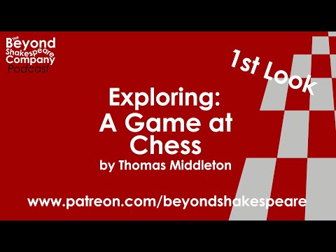 A Game at Chess (Beyond Shakespeare, webcam, 2020)
