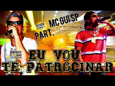 MC Gui SP Part MC Boy Do Chames Vou Te Patrocinar 'DJ Gabriel' Lançamento 2012