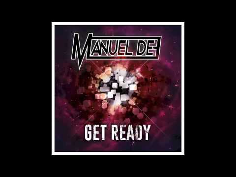 Manuel Dee - Get Ready (Original Mix)