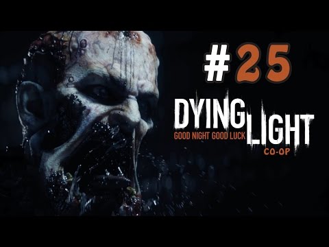 Dying Light Co-op Walkthrough / Gameplay Part 25 - Saving Dr. Zere