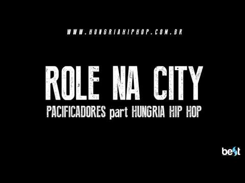 Pacificadores e Hungria - Role na city (Official Music)