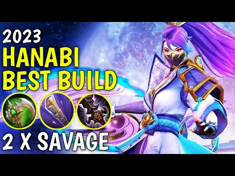 HANABI BEST BUILD 2023 | TOP 1 GLOBAL HANABI BUILD | HANABI NEW SKIN 2023 GAMEPLAY | HANABI SAVAGE