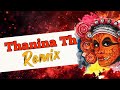 Tapori Remix Thanina Thaninam Thaane Malayalam Nadan Pattu Dj Akshay Trippssy