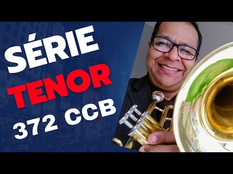 372 CCB Série TENOR "Da igreja, fiel Fundamento é Jesus" Vildomar Miquilino Trombone