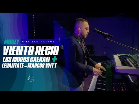 Viento Recio / Los Muros Caeran - Miel San Marcos + Levantate - Marcos Witt MEDLEY | Jafet Galdamez