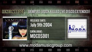 Renèe Margot - Vampire (Rock Killed The Disco Extended)