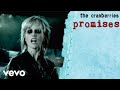 Videoklip The Cranberries - Promises  s textom piesne