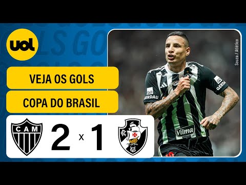 ATLÉTICO-MG 2 X 1 VASCO - COPA DO BRASIL 2024; VEJA OS GOLS DE PHILIPPE COUTINHO, ARANA E PAULINHO
