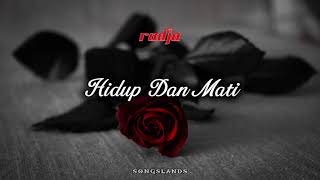 Download lagu Hidup Dan Mati - Radja Band #radja #audio mp3