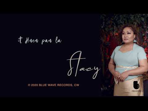 Stacy VL Muanpuii -  A hnen pan la