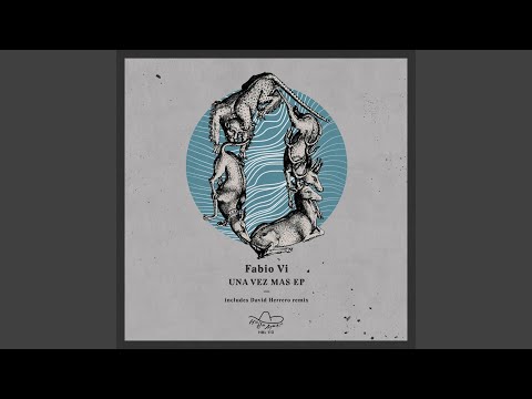 Una vez Mas (Original Mix)