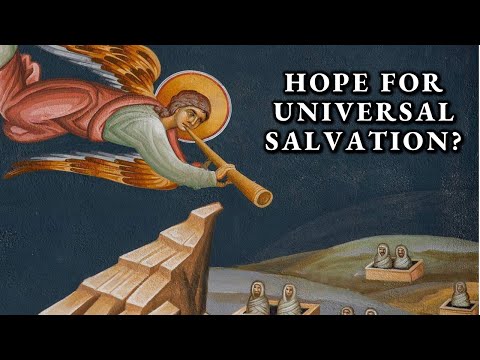 Can I Be Orthodox and Have Hope For Universal Salvation?