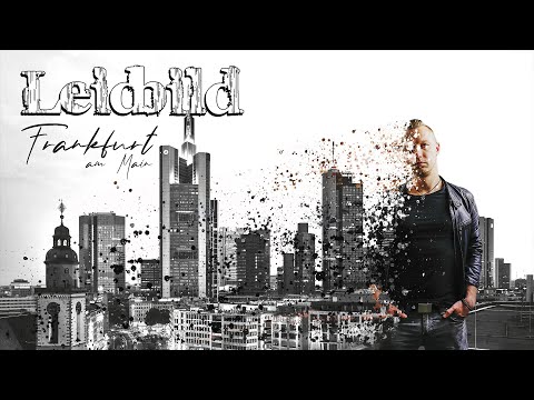 Leidbild - Frankfurt am Main (official Video)