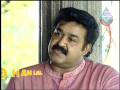 Mohanlal In Trouble Interview Asianet