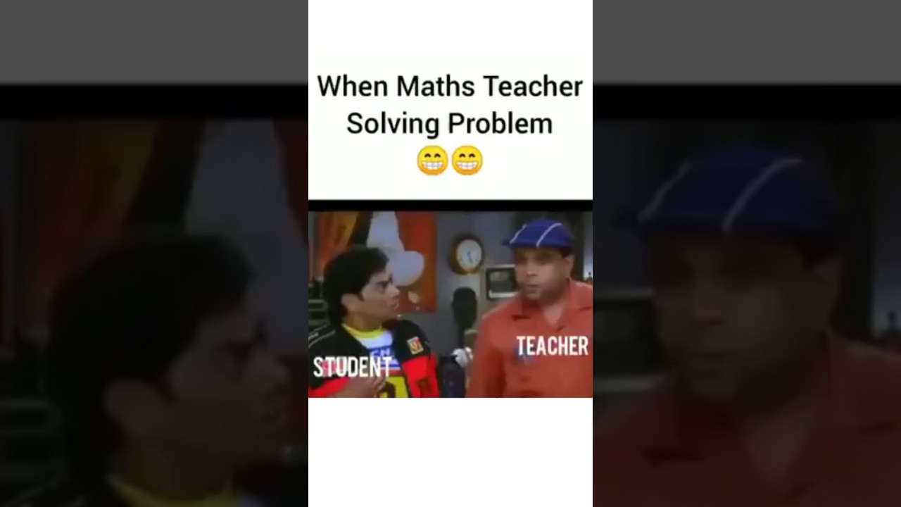 When Maths Teacher Solving Problem 😂😂 | #MathsTeacher #meme #comedyshorts #lol