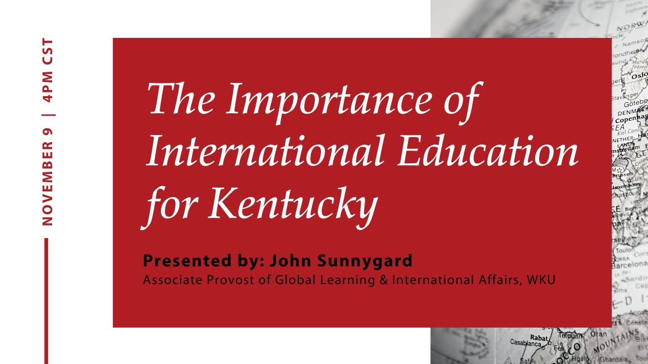 The Importance of International Education to Kentucky Video Preview