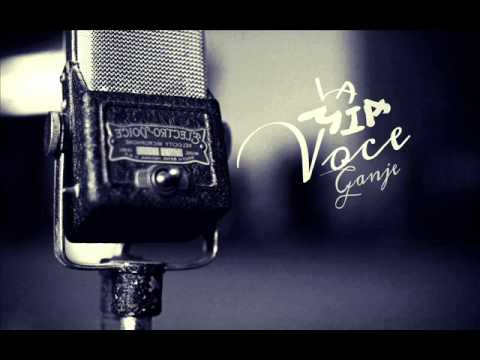 GANJE - LA MIA VOCE