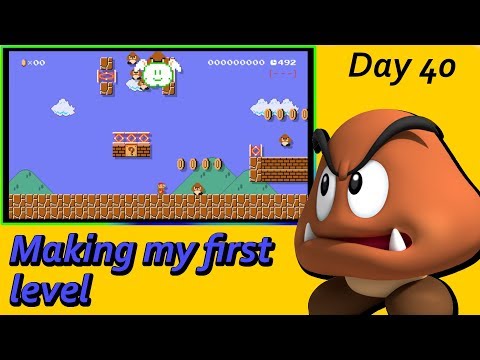 Road to Mario Maker 2 - 1-1 Making your First Level - Day 40