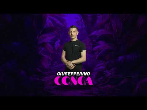 Giusepperino - Conga [2025]