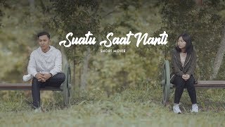 SUATU SAAT NANTI - SHORT MOVIE