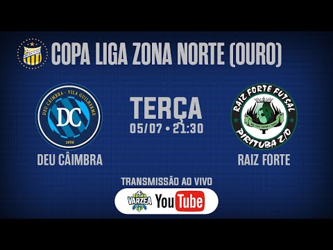 Deu Câimbra x Raiz Forte FS • Copa Liga Zona Norte (Ouro)