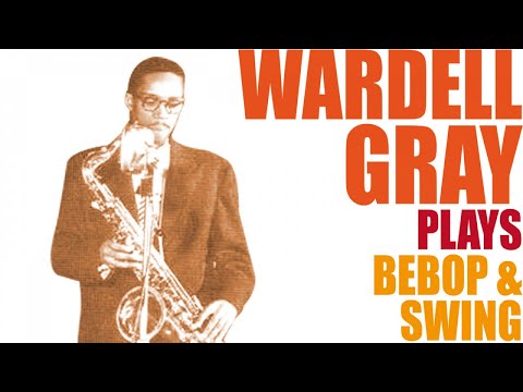 download lagu mp3 mp4 Wardell Grey, download lagu Wardell Grey gratis, unduh video klip Wardell Grey