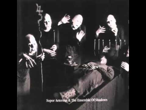 Sopor Aeternus & The Ensemble Of Shadows - Dead Lover's Sarabande (Face One and Face Two)