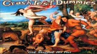 Crash Test Dummies ‎– God Shuffled His Feet - Album Full