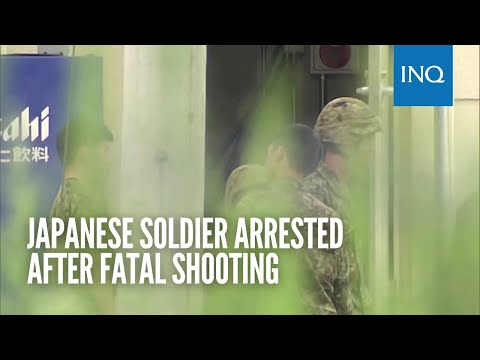 Japanese soldier arrested after fatal shooting