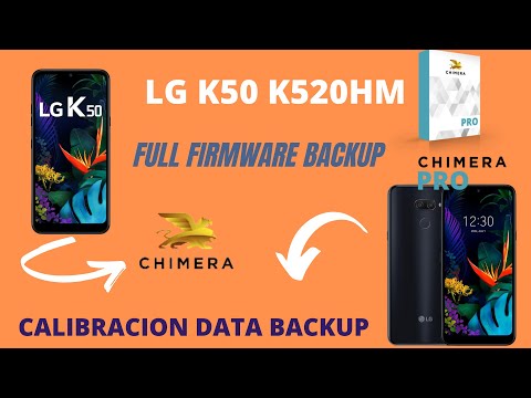 LG K50 K520HM FIRMWARE BACKUP FIRMWARE Y CALIBRACION SECURITY DATA BY CHIMERA✅✅🔔🔔