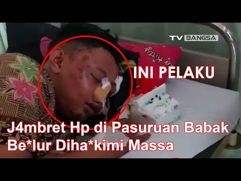 Jambret Hp di Pasuruan Babak Belur Dihakimi Massa