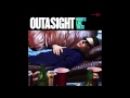Outasight - Nights Like These (Track 10) 