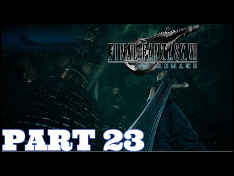 Final Fantasy VII Remake Gameplay Walkthrough Part 23 - Shinra Building [PS4 PRO]