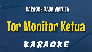 Download lagu Tor Monitor Ketua | Karaoke Nada Wanita | Ecko Show mp3 Download lagu Tor Monitor Ketua | Karaoke Nada Wanita | Ecko Show mp3