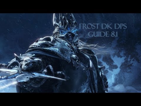 Frost Death Knight DPS guide patch 8.1