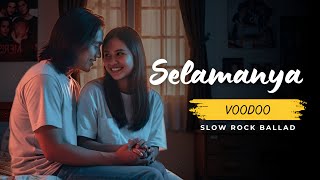 Download lagu Selamanya – Voodoo | Slow Rock Ballad Cover   Lyrics | Emotional 90s Rock Version mp3