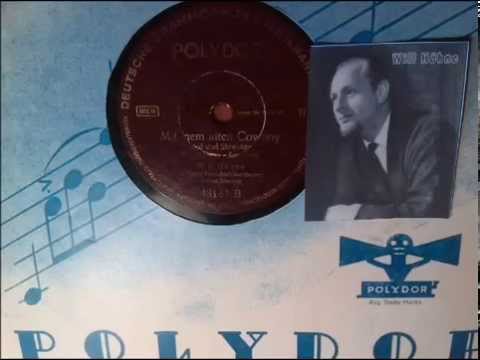 Will Höhne singt: "Mit 'nem alten Cowboy" - Juli 1948