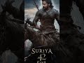 Kanguva Glimpse BGM Suriya Siva Kanguva Bgm Tamil Movie Shorts Viral Suriyafan India