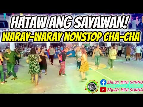 HATAW ANG SAYAWAN! WARAY - WARAY NONSTOP CHA - CHA | LIVE BAND RC DIMENSION FT. ZALDY MINI SOUND