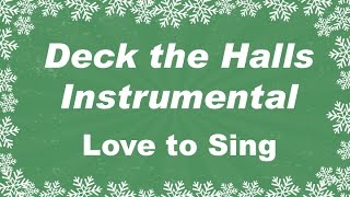 Deck the Halls Instrumental Music Carol with Lyrics | Karaoke Christmas Song