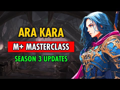 ULTIMATE Guide to Ara-Kara M+ | TWW Season 3