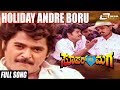 Holiday Andre Boru Super Nanna Maga Jageesh Swathi Ganguli Kannada Song