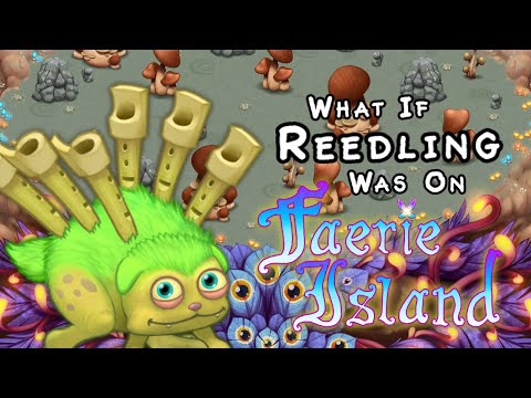#MSM10MagicalPlus What If Reedling Was on Faerie Island?