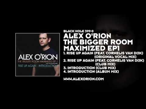 Alex O'Rion featuring Cornelis van Dijk - Rise Up Again (Club Mix)