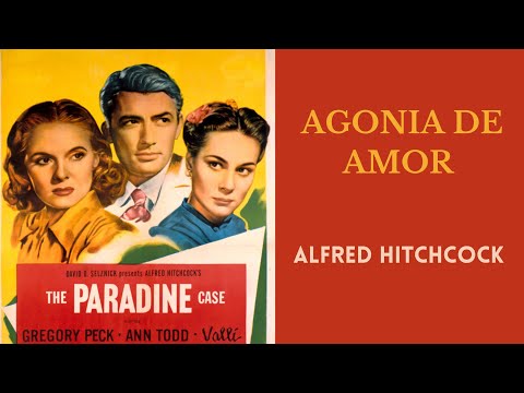 Agonia de Amor (1947), de Alfred Hitchcock, com Gregory Peck, filme completo e legendado