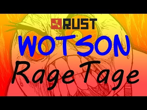 WOTSON RAGETAGE | Rust The Tree Wipe Highlights