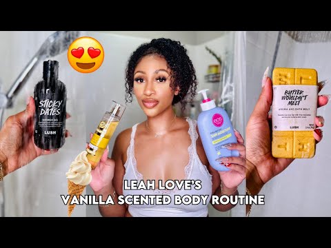 I tried the VANILLA LUSH "Leah Love" Body Care Routine And...