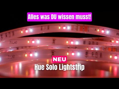 Ich habe den Neuen Philips Hue Solo Lightstrip getestet! Lohnt er sich??