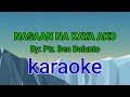 MGstudio song cover Nasaan na Kaya Ako By: Ptr. Ben Balunto/ Karaoke version.